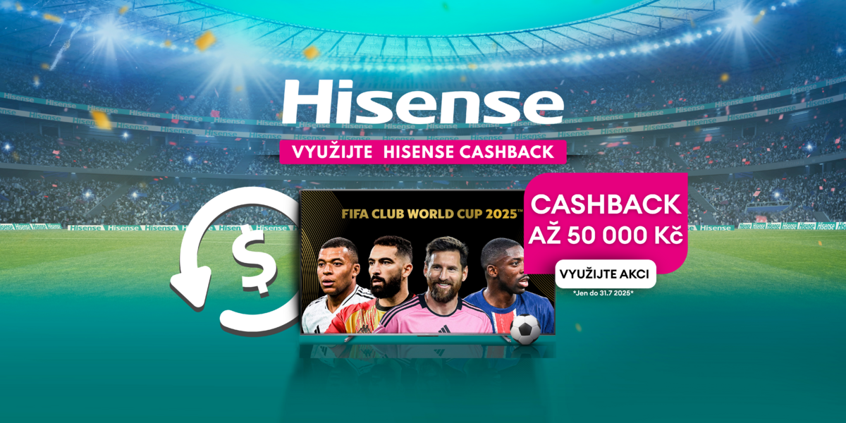 Hisense | CASHBACK AŽ 50 000 Kč